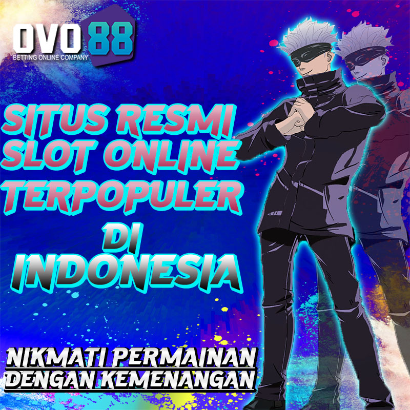 OVO88: Situs Slot Online Paling Mantap Sejagat Raya Dijamin Gacor Bosku!
